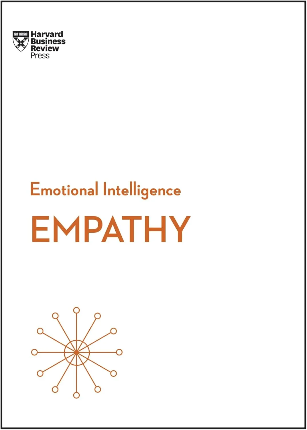 Empathy (HBR Emotional Intelligence Series)
