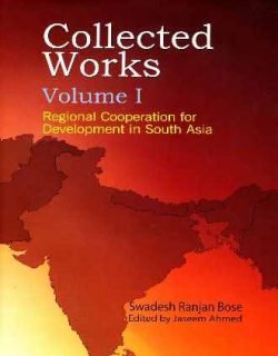 Collected Works: Regional Cooperation for Development in South Asia (Volume I) (Hardcover)