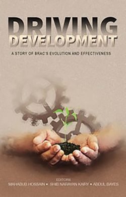Driving Development: A Story of BRACs Evolution and Effectiveness (Hardcover)