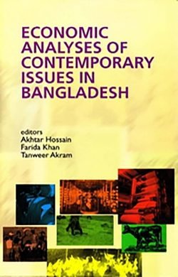 Economic Analyses of Contemporary Issues in Bangladesh (Hardcover)