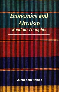 Economics and Altruism: Random Thoughts (Hardcover)
