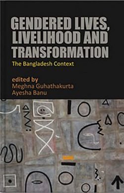 Gendered Lives, Livelihood And Transformation (Hardcover)