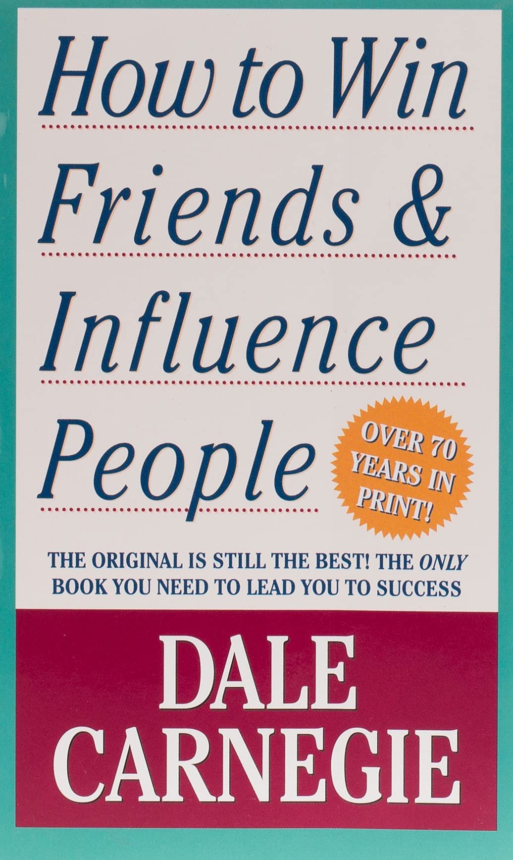 How to Win Friends and Influence People
