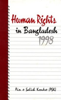 Human Rights in Bangladesh 1998 (Hardcover)