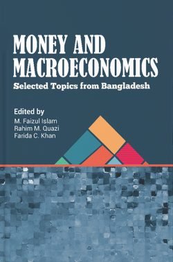 Money and Macroeconomics: Selected Topics from Bangladesh (Hardcover)