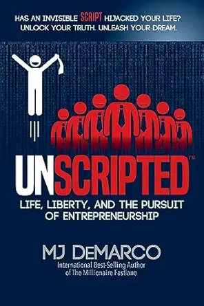 UNSCRIPTED: Life, Liberty, and the Pursuit of Entrepreneurship