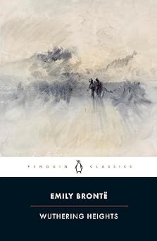 Wuthering Heights: Emily Brönte (Penguin Classics)