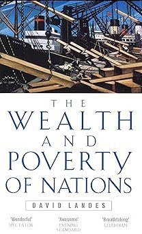 The Wealth and Poverty of Nations