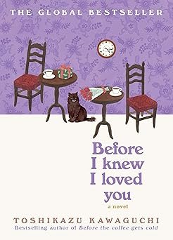 Before I Knew I Loved You
